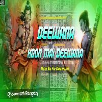 Deewana Hu Deewana Sree Ram Ka Mai Deewana Ramnavami Julus Special Dj Somnath Raniganj